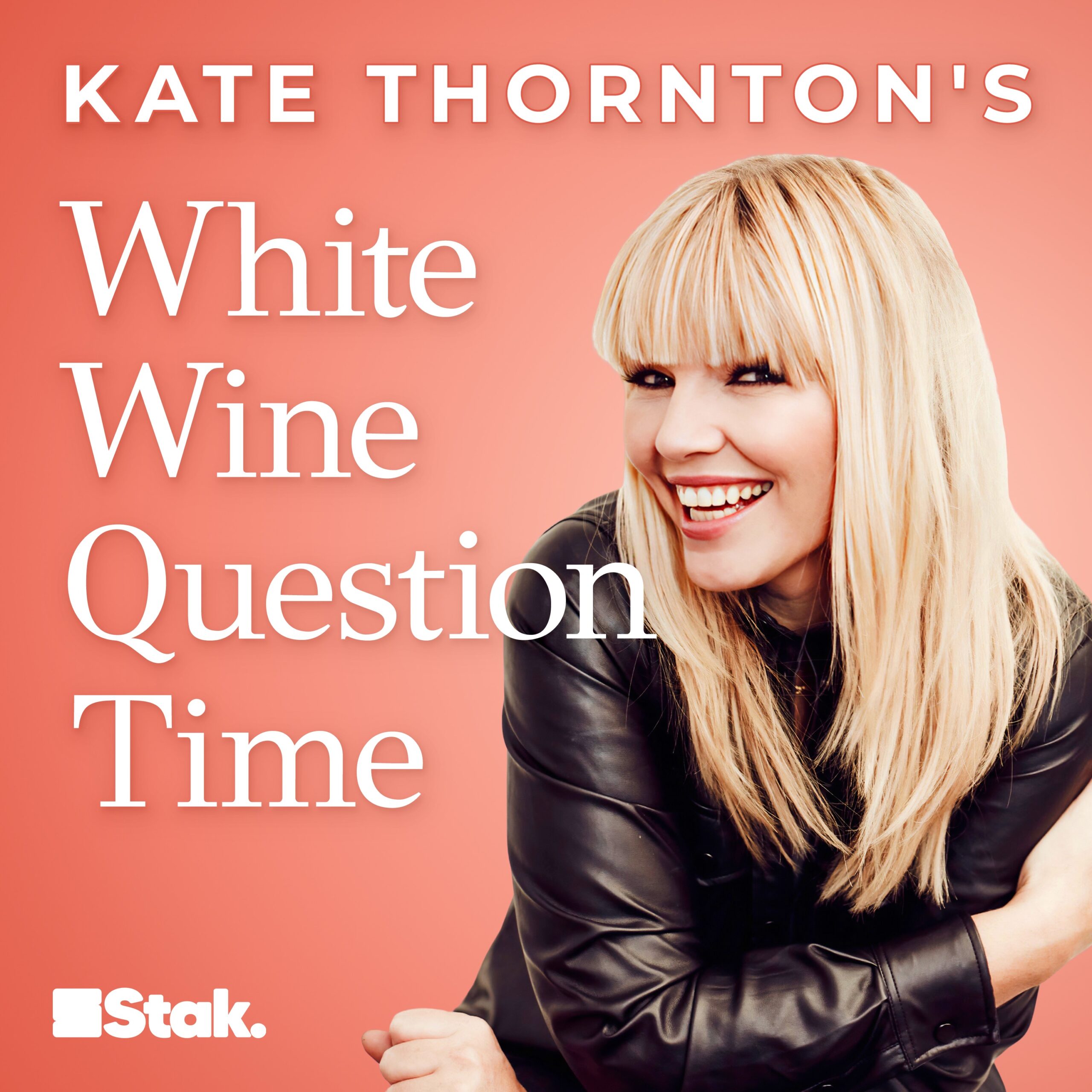 Kate Thornton’s White Wine Question Time